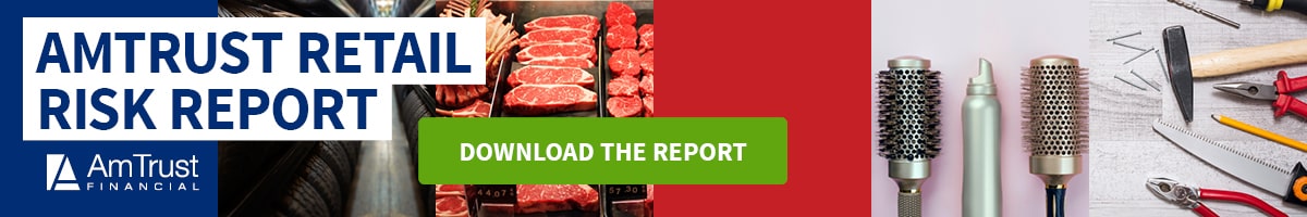 Download the AmTrust Retail Risk Report