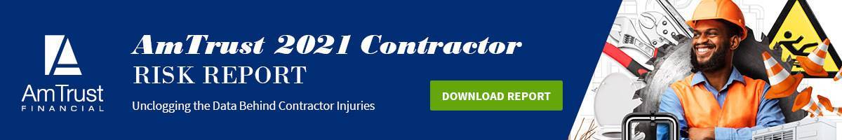AmTrust 2021 Contractor Risk Report